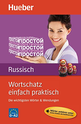 Wortschatz einfach praktisch – Russisch: Die wichtigsten Wörter & Wendungen / Buch mit MP3-Download von Hueber