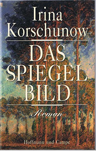 Das Spiegelbild: Roman