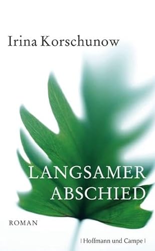 Langsamer Abschied: Roman von Hoffmann und Campe Verlag