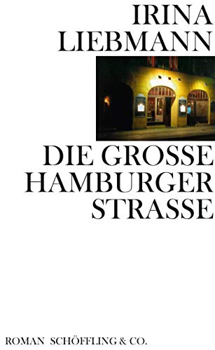 Die Große Hamburger Straße: Roman. Uwe-Johnson-Preis 2020