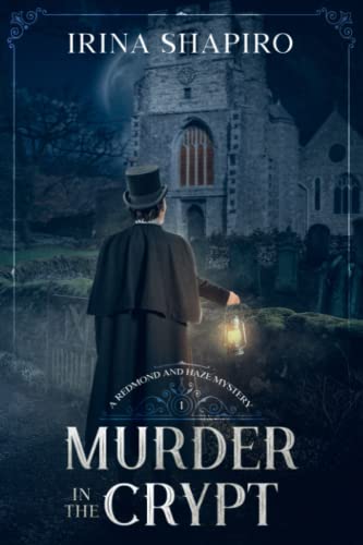 Murder in the Crypt: A Redmond and Haze Mystery Book 1 (Redmond and Haze Mysteries, Band 1) von Independently Published