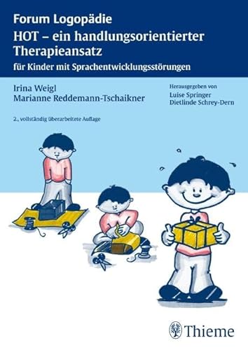 HOT - ein handlungsorientierter Therapieansatz von Thieme