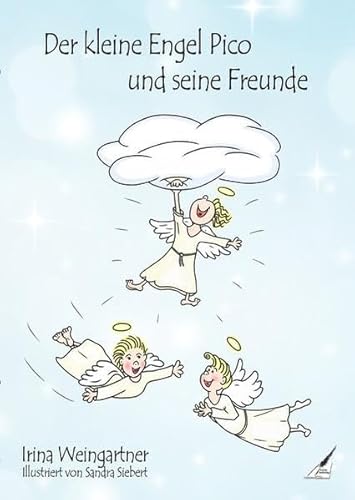 Der kleine Engel Pico und seine Freunde
