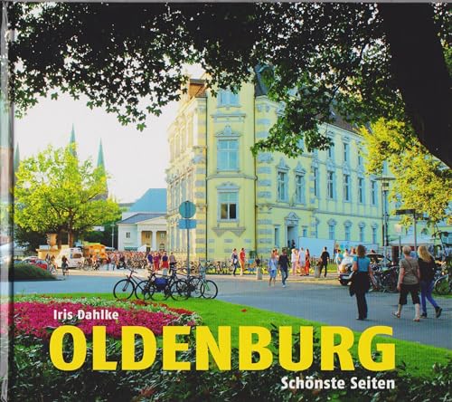Oldenburg: Schönste Seiten