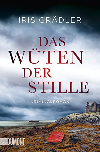 Das Wüten der Stille: Kriminalroman (Cornwall-Krimi-Reihe, Band 3)