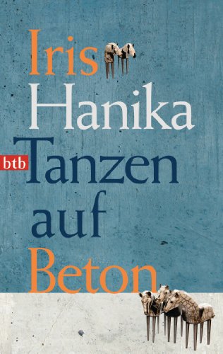 Tanzen auf Beton: Roman