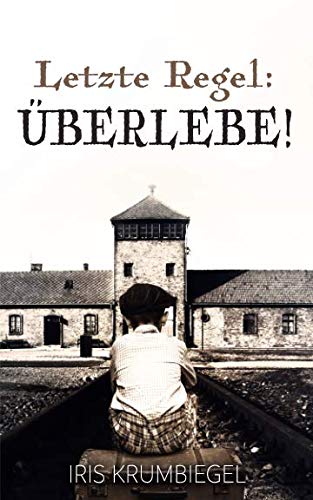 Letzte Regel: Überlebe! (Jonahs Versprechen, Band 4) von Independently published