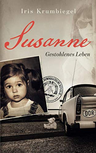 Susanne -gestohlenes Leben Susanne -gestohlenes Leben von Independently published