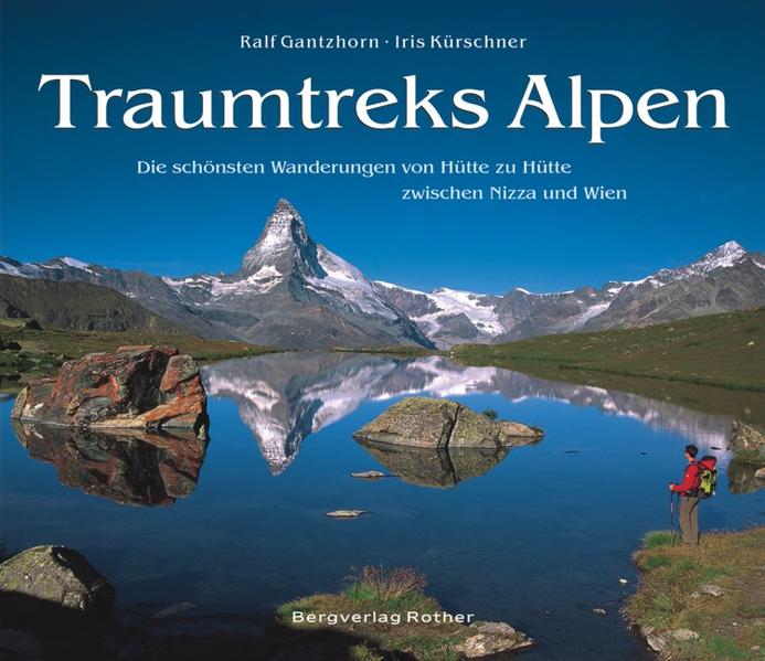 Traumtreks Alpen von Bergverlag Rother