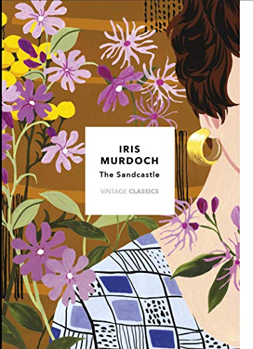 The Sandcastle (Vintage Classics Murdoch Series): Iris Murdoch von RANDOM HOUSE UK