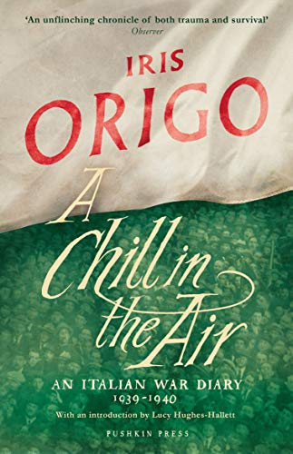 A Chill in the Air: An Italian War Diary 1939–1940