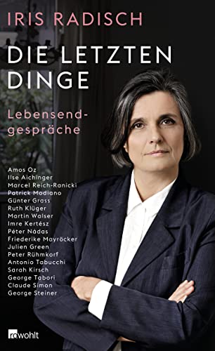 Die letzten Dinge: Lebensendgespräche