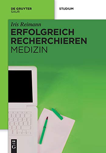 Erfolgreich recherchieren Medizin von Gruyter, de Saur