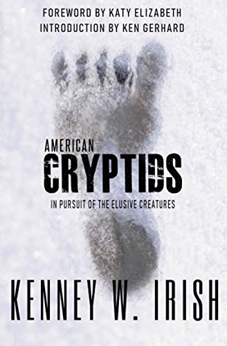 American Cryptids: In Pursuit of the Elusive Creatures von Beyond The Fray Publishing