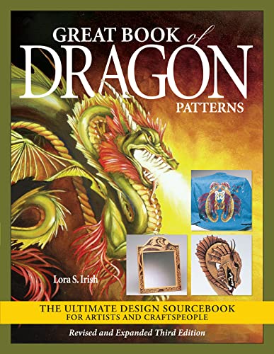 Great Book of Dragon Patterns: The Ultimate Design Sourcebook for Artists and Craftspeople von Fox Chapel Publishing