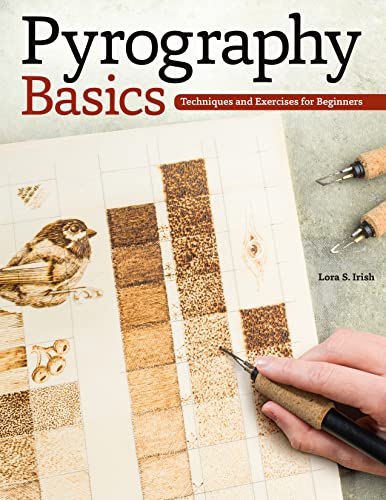 Pyrography Basics: Techniques and Exercises for Beginners Pyrography Basics: Techniques and Exercises for Beginners