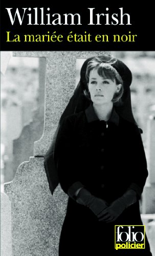 Mariee Etait En Noir (Folio Policier)
