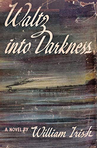 Waltz into Darkness