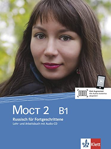 Moct 2 (B1) Russisch für Fortgeschrittene /Lehr- und Arbeitsbuch mit Audio-CD: Russisch für Fortgeschrittene. Bearbeitete Ausgabe. Kurs- und ... Russisch für Anfänger und Fortgeschrittene) von Klett Sprachen GmbH