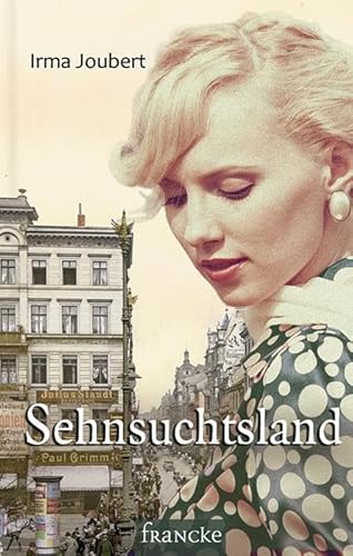 Sehnsuchtsland von Francke-Buch GmbH