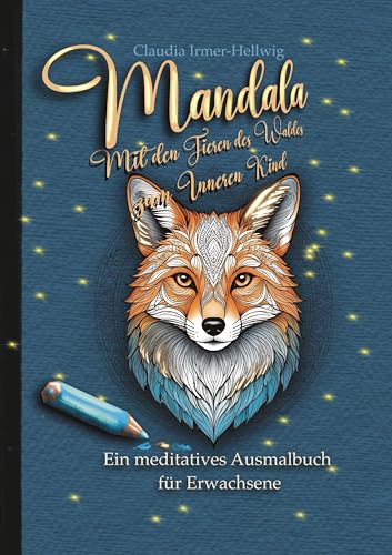 Mandala: Mit den Tieren des Waldes zum Inneren Kind von tredition