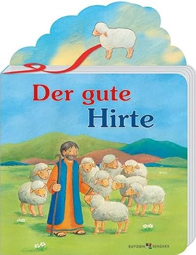 Der gute Hirte (Pappbilderbücher) von Butzon & Bercker