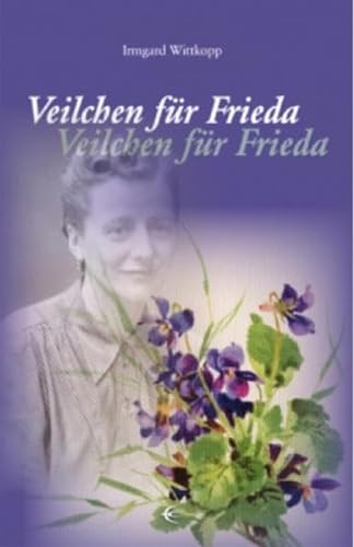 Veilchen für Frieda von Schibri-Verlag