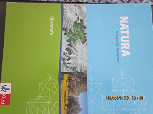 Natura - Biologie für Gymnasien: Natura Oberstufe. Schülerbuch. Alle Bundesländer. Biologie für Gymnasien