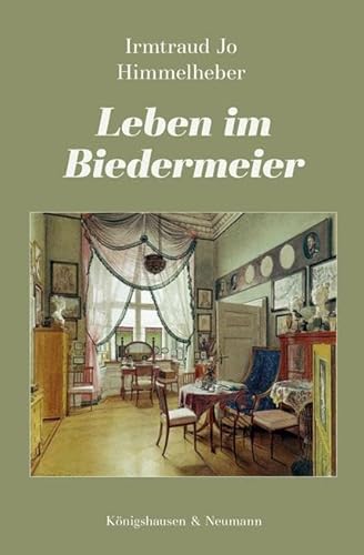 Leben im Biedermeier Leben im Biedermeier