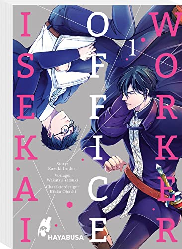 Isekai Office Worker 1: Beflissener Büroarbeiter trifft ruhmreichen Ritter – die langerwartete Verbindung aus Boys Love-Romantik und Isekai-Setting! Mit SNS Card in der 1. Auflage! von Hayabusa