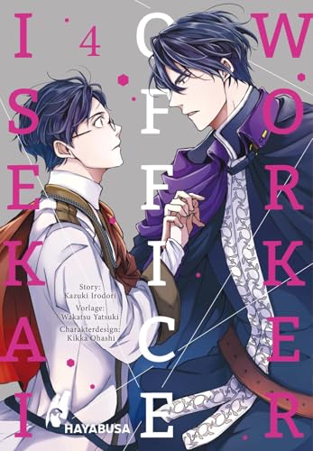 Isekai Office Worker 4: Beflissener Büroarbeiter trifft ruhmreichen Ritter – die langerwartete Verbindung aus Boys Love-Romantik und Isekai-Setting!