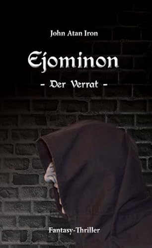 Ejominon: Der Verrat von ihleo verlag