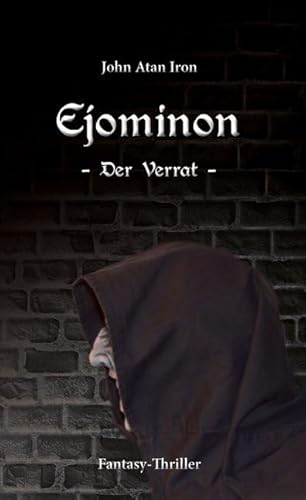 Ejominon: Der Verrat