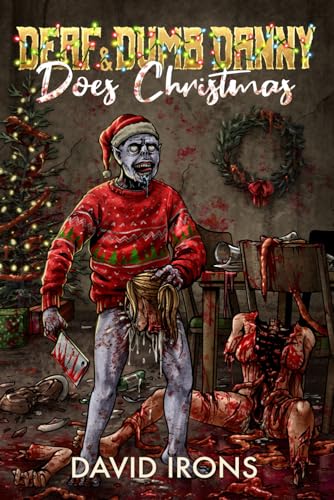 Deaf and Dumb Danny Does Christmas von Independently published