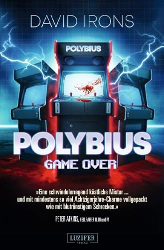 POLYBIUS - GAME OVER: Horrorthriller von Luzifer-Verlag