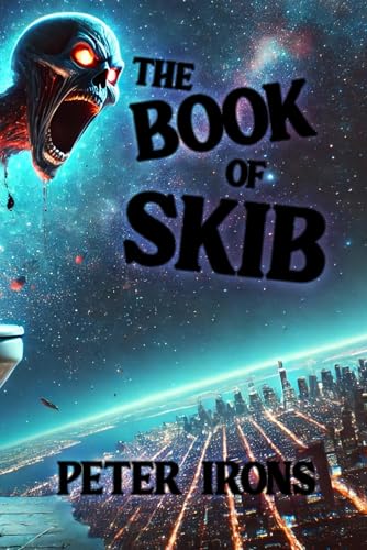The Book of Skib: The Chronicles of Sigma, Gyat, and the Skibidi Toilet Realm (Fiction) von Independently published