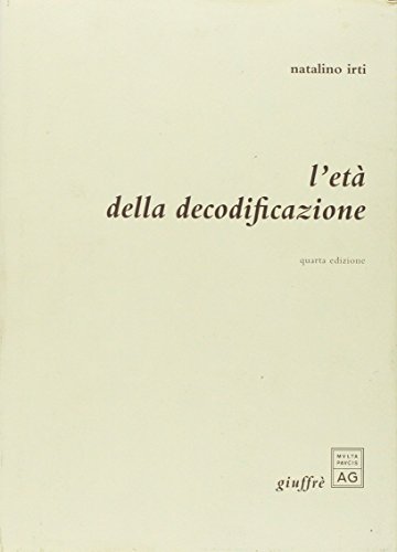 L'età della decodificazione