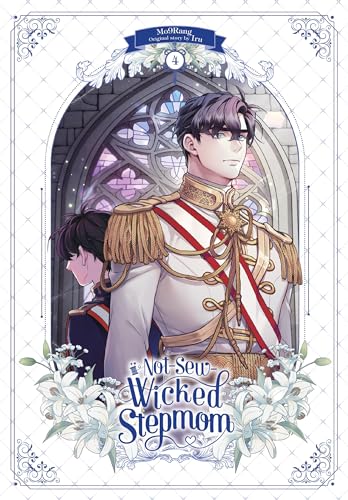 Not-Sew-Wicked Stepmom, Vol. 4 (NOT SEW WICKED STEPMOM GN, Band 4)