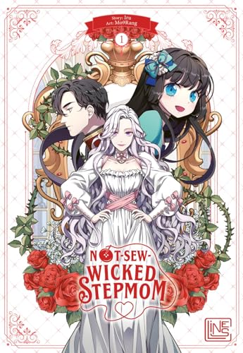 Not-Sew-Wicked Stepmom 1: Eine spannende Zeitreise und prickelnde Romantik sorgen für Lesevergnügen in diesem Fantasytitel - mit exklusiver Photocard in der 1. Auflage!