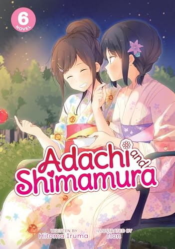 Adachi and Shimamura (Light Novel) Vol. 6