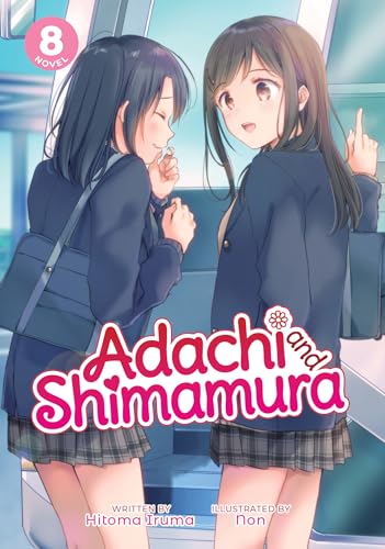 Adachi and Shimamura (Light Novel) Vol. 8 von Seven Seas