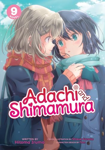 Adachi and Shimamura (Light Novel) Vol. 9 von Seven Seas
