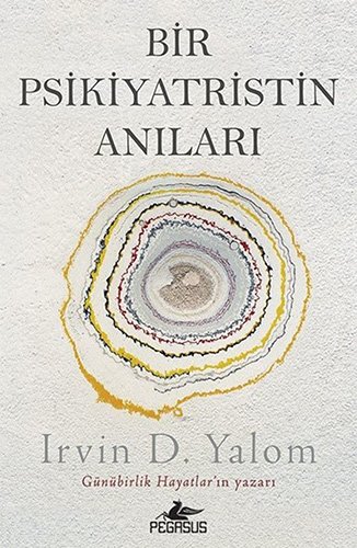 Bir Psikiyatristin Anilari: Günübirlik Hayatlar'ın Yazarı von Pegasus Yayincilik