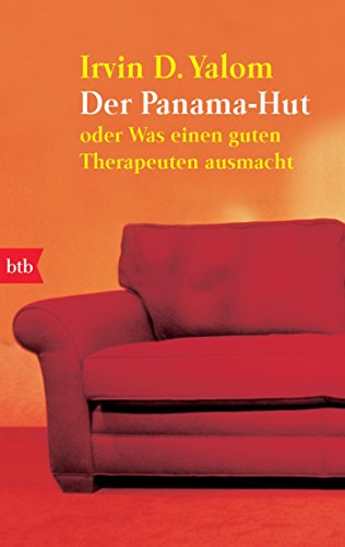 Der Panama-Hut: oder Was einen guten Therapeuten ausmacht