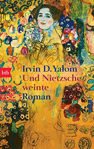 Und Nietzsche weinte: Roman von btb Taschenbuch