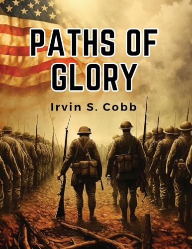 Paths of Glory von Innovate Book Publisher