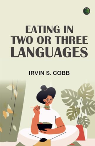 Eating in Two or Three Languages von Zinc Read