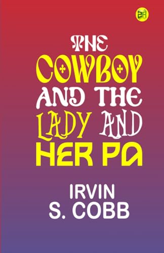 THE COWBOY AND THE LADY AND HER PA von Zinc Read