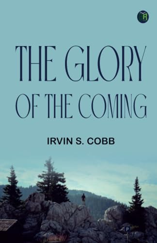 The Glory of the Coming von Zinc Read