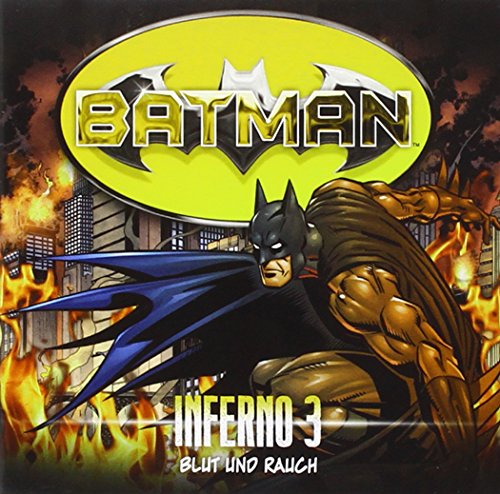 Batman - Inferno, Folge 03: Blut und Rauch